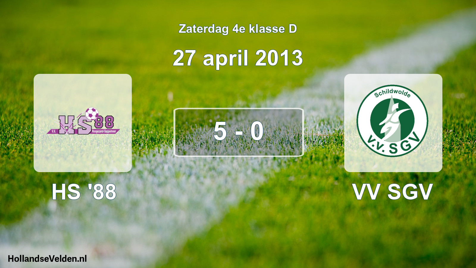 Total number of matches played: HS '88 - VV SGV 5 - 0 (27 April 2013)