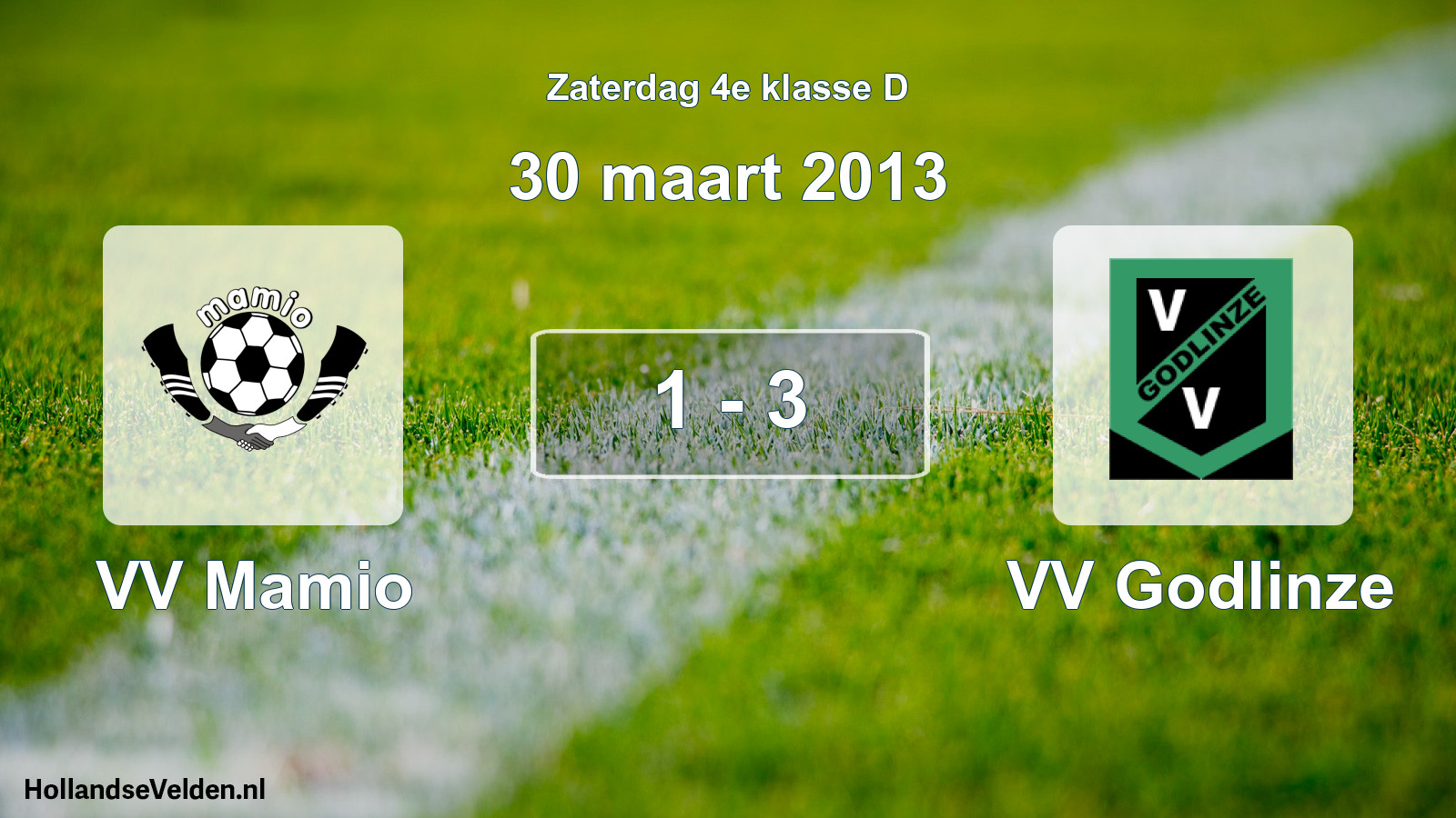 Total number of matches played: VV Mamio - VV Godlinze 1 - 3 (30 March 2013)