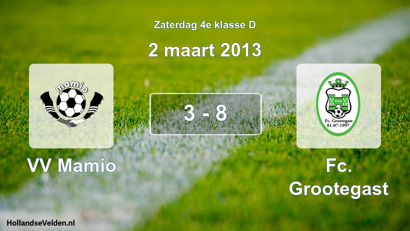 Total number of matches played: VV Mamio - Fc. Grootegast 3 - 8 (2 March 2013)