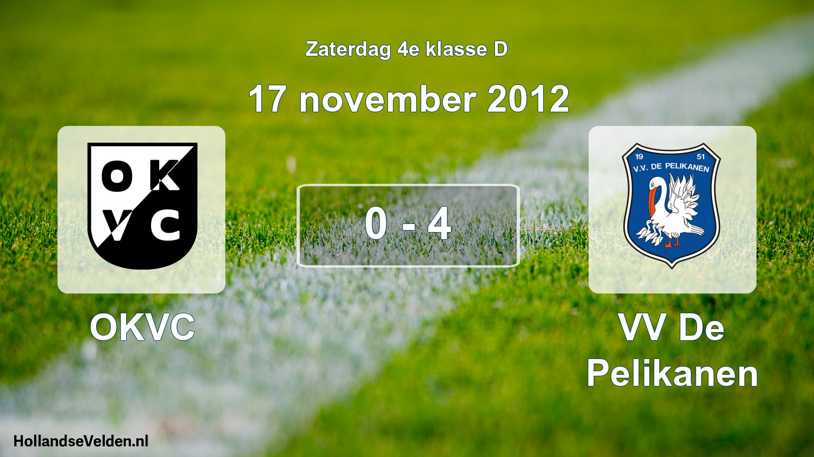 Total number of matches played: OKVC - VV De Pelikanen 0 - 4 (17 November 2012)