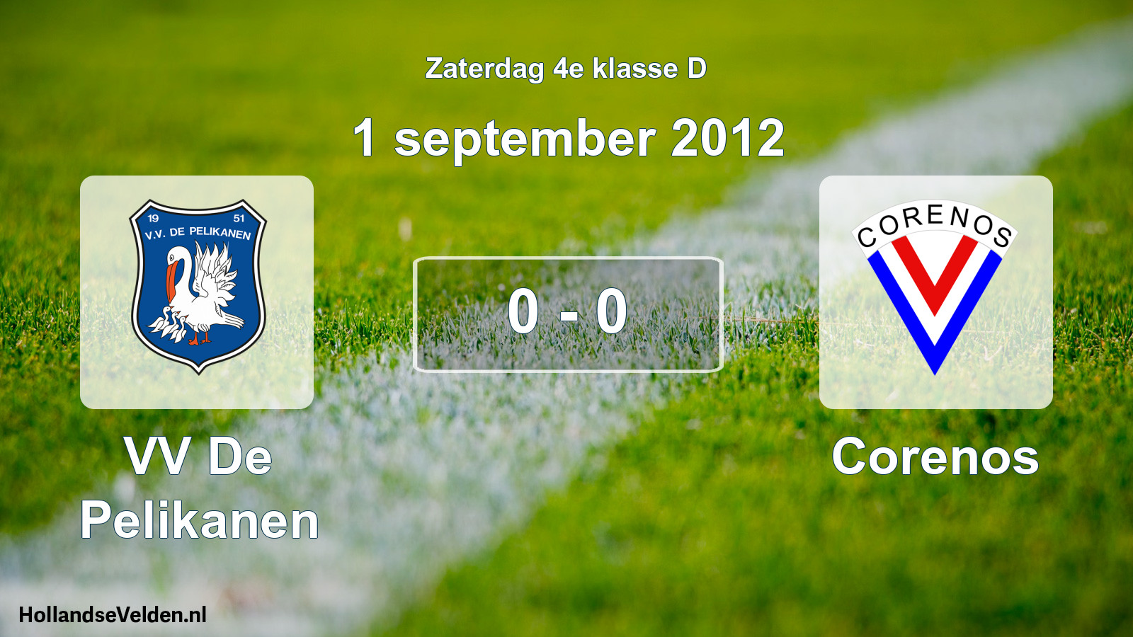 Total number of matches played: VV De Pelikanen - Corenos 0 - 0 (1 September 2012)
