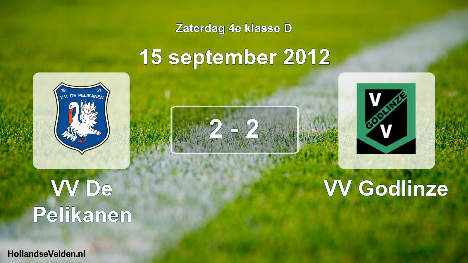 Total number of matches played: VV De Pelikanen - VV Godlinze 2 - 2 (15 September 2012)