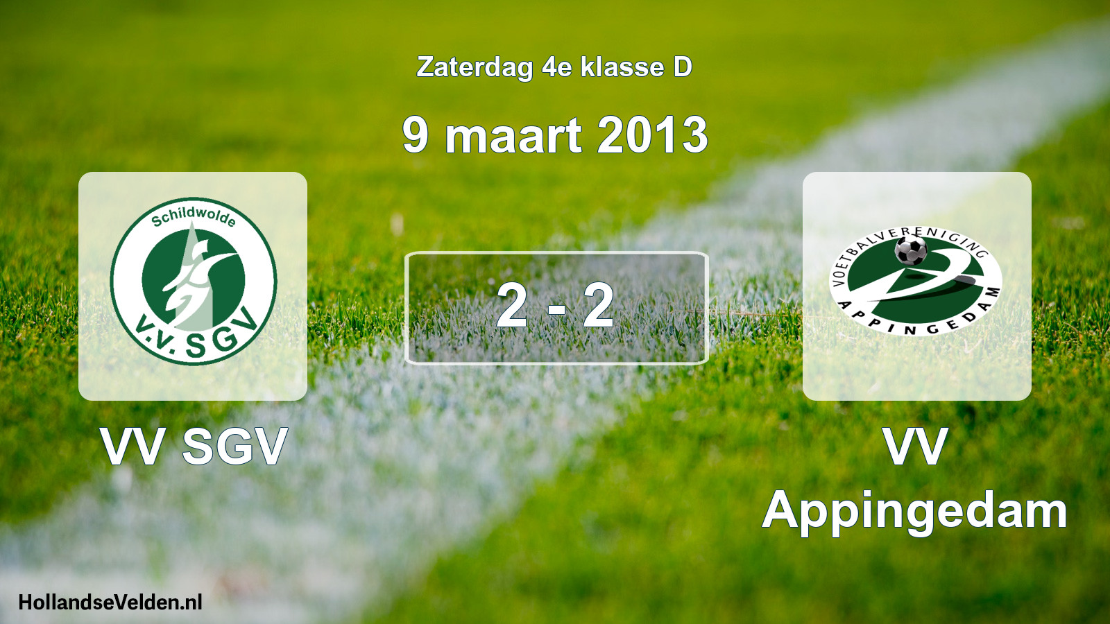 Total number of matches played: VV SGV - VV Appingedam 2 - 2 (9 March 2013)