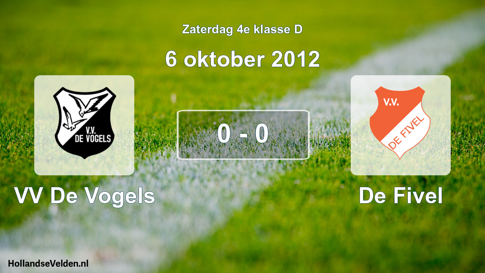 Total number of matches played: VV De Vogels - De Fivel 0 - 0 (6 October 2012)