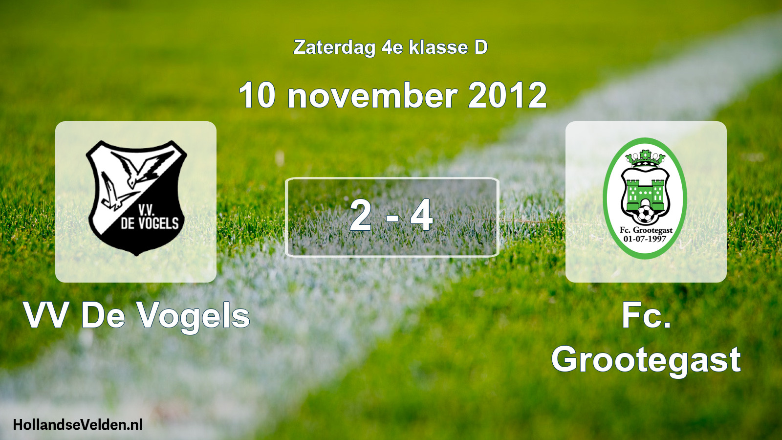Total number of matches played: VV De Vogels - Fc. Grootegast 2 - 4 (10 November 2012)