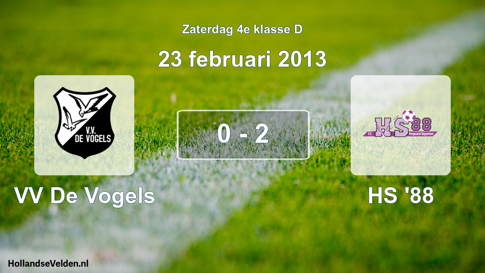 Total number of matches played: VV De Vogels - HS '88 0 - 2 (23 February 2013)