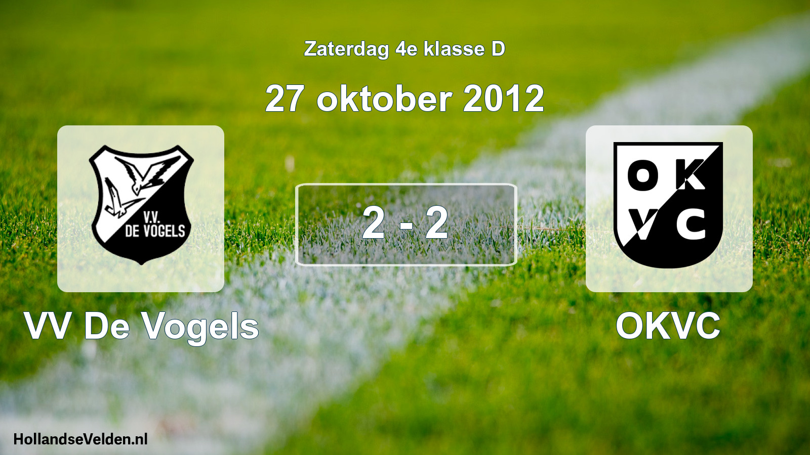 Total number of matches played: VV De Vogels - OKVC 2 - 2 (27 October 2012)