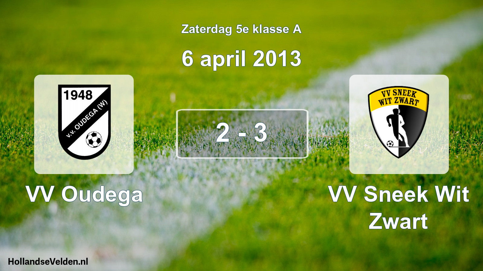 Total number of matches played: VV Oudega - VV Sneek Wit Zwart 2 - 3 (6 April 2013)