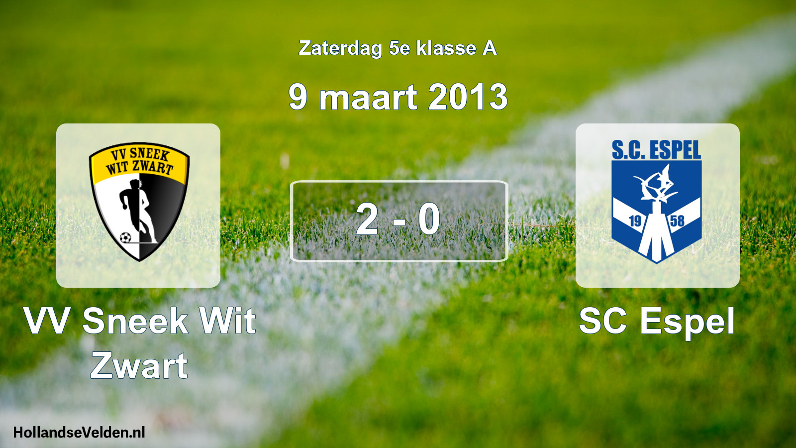 Total number of matches played: VV Sneek Wit Zwart - SC Espel 2 - 0 (9 March 2013)