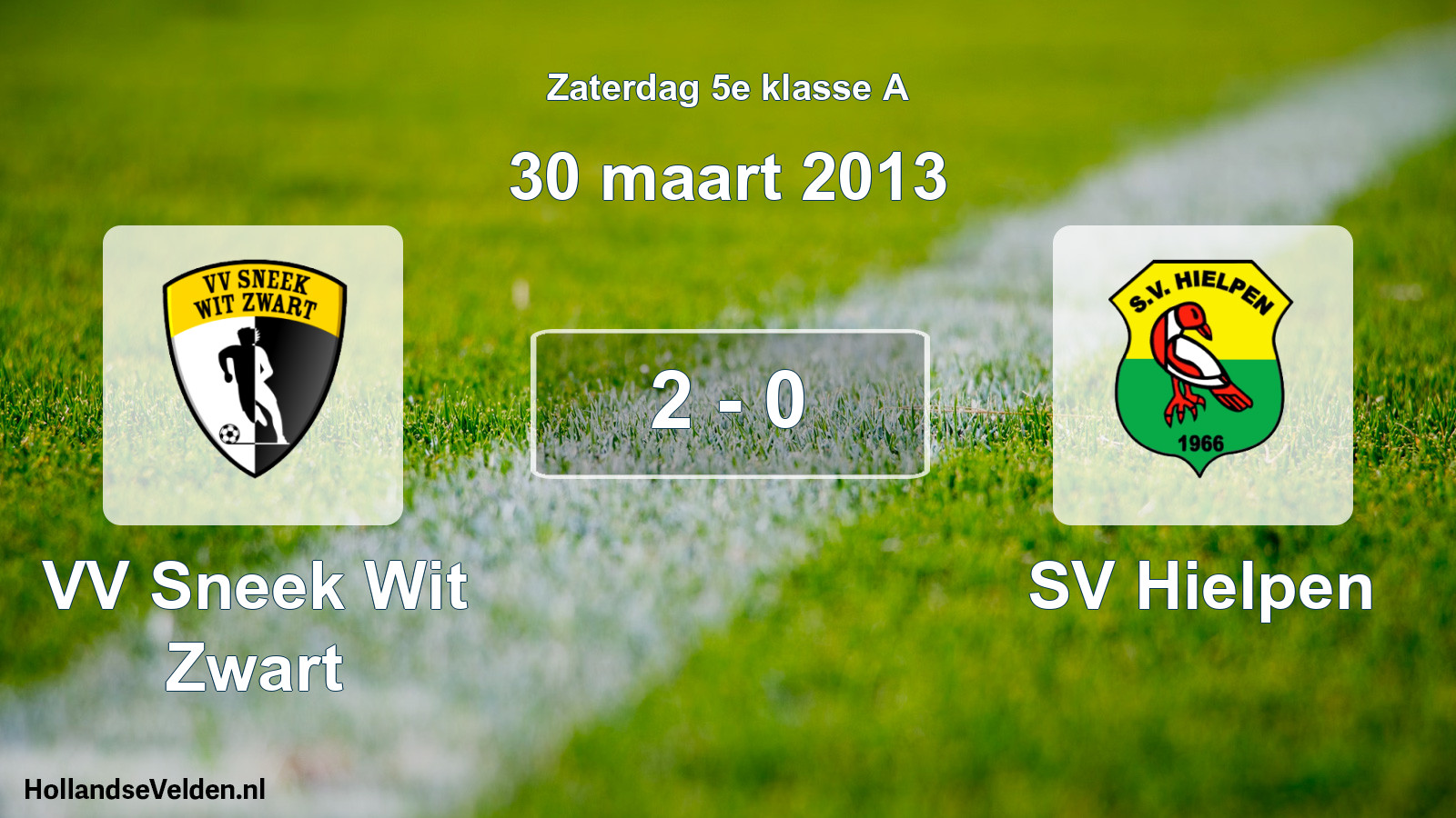 Total number of matches played: VV Sneek Wit Zwart - SV Hielpen 2 - 0 (30 March 2013)