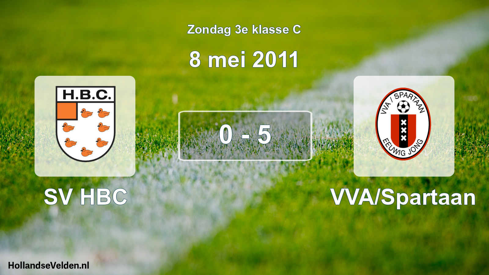 Total number of matches played: SV HBC - VVA/Spartaan 0 - 5 (8 May 2011)