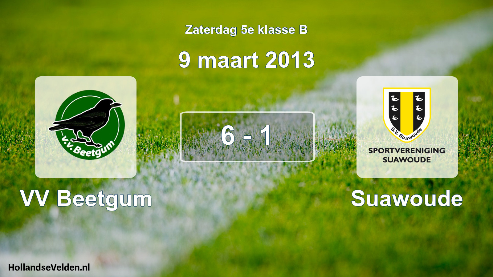 Total number of matches played: VV Beetgum - Suawoude 6 - 1 (9 March 2013)