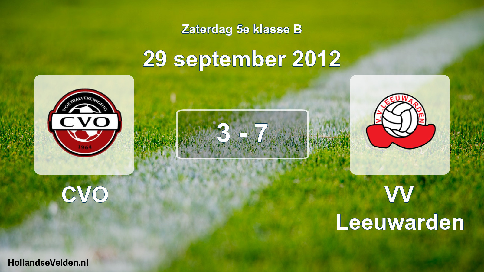 Total number of matches played: CVO - VV Leeuwarden 3 - 7 (29 September 2012)