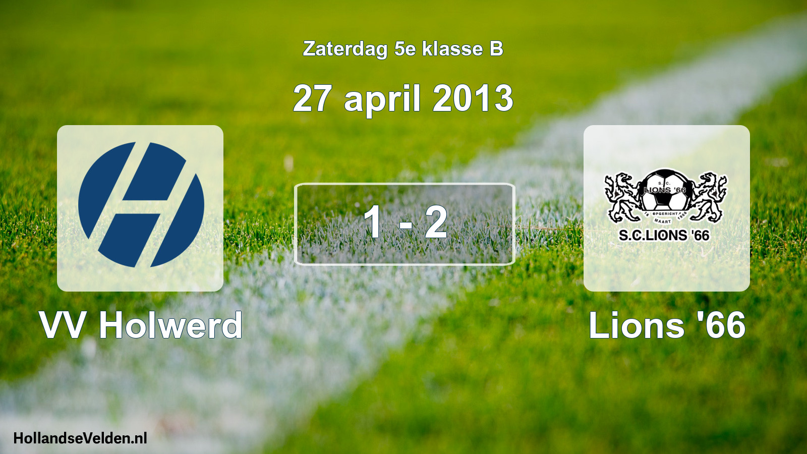 Total number of matches played: VV Holwerd - Lions '66 1 - 2 (27 April 2013)