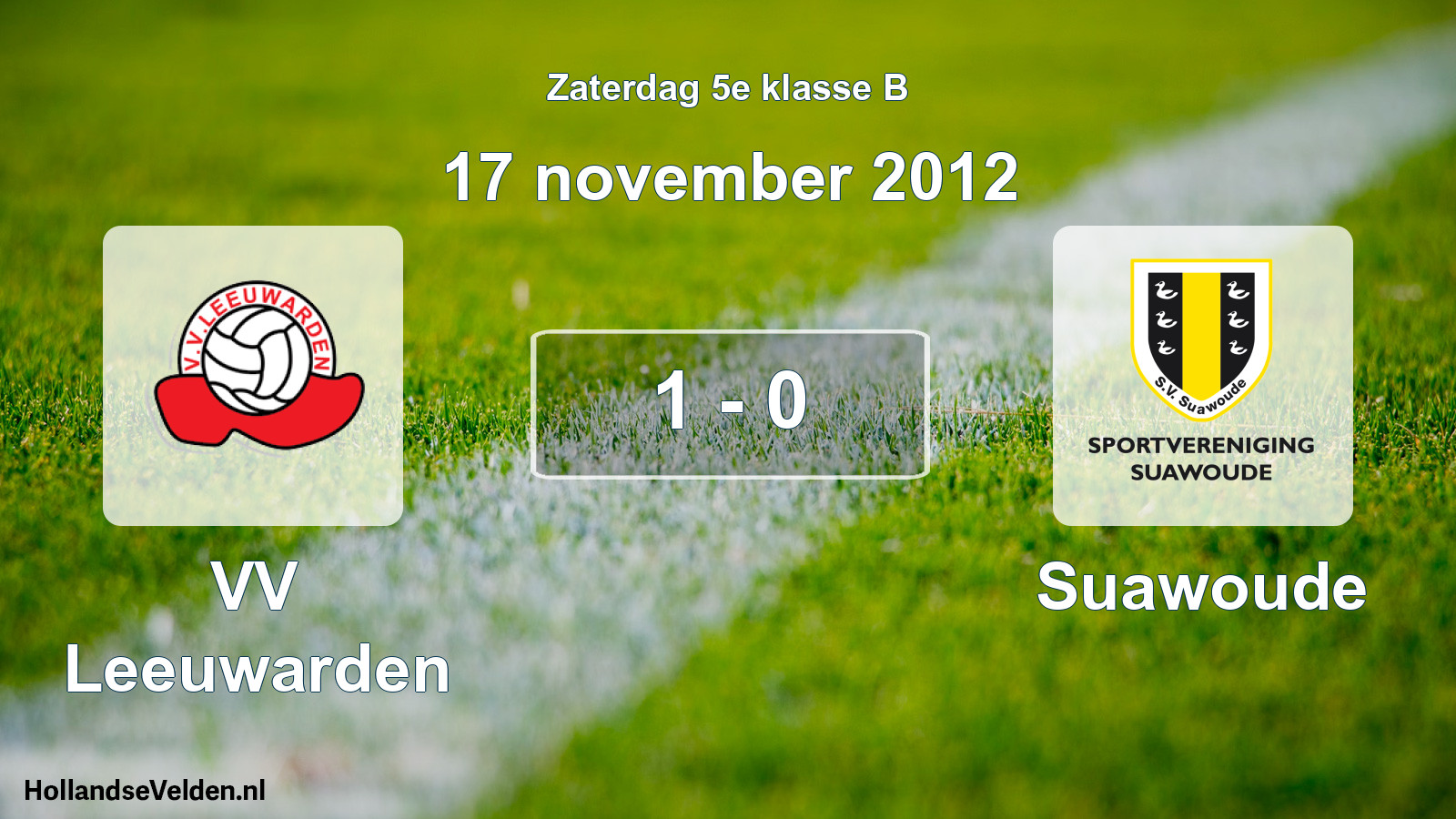Total number of matches played: VV Leeuwarden - Suawoude 1 - 0 (17 November 2012)