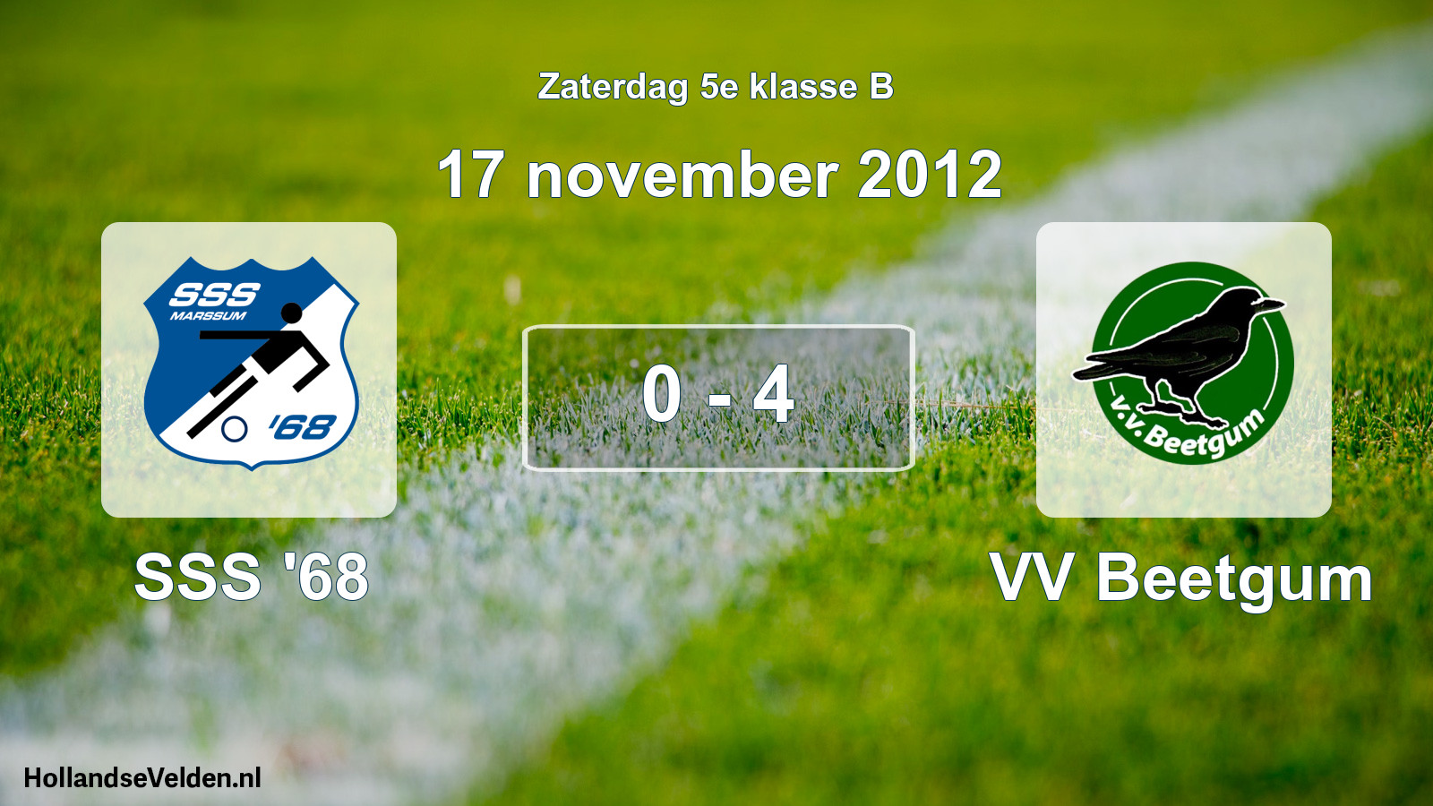 Total number of matches played: SSS '68 - VV Beetgum 0 - 4 (17 November 2012)
