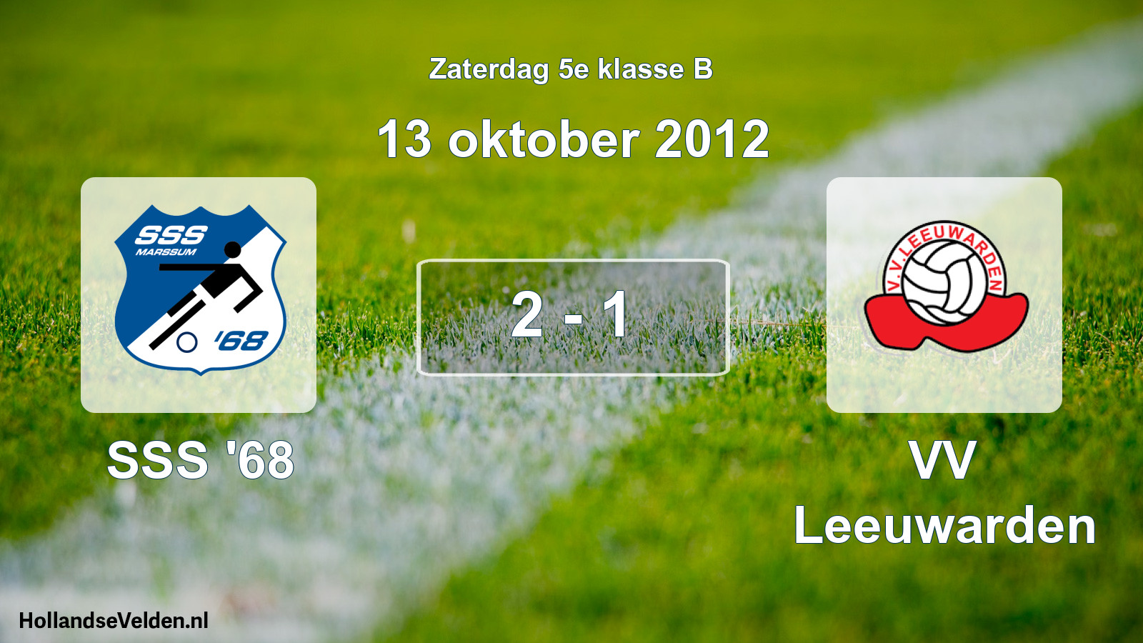 Total number of matches played: SSS '68 - VV Leeuwarden 2 - 1 (13 October 2012)