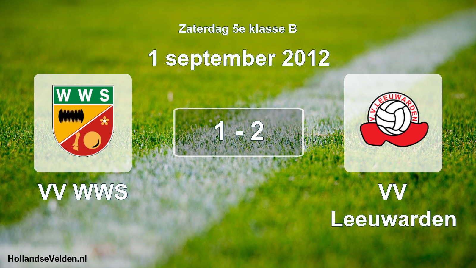 Total number of matches played: VV WWS - VV Leeuwarden 1 - 2 (1 September 2012)