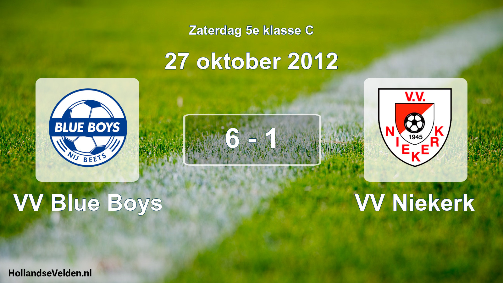 Total number of matches played: VV Blue Boys - VV Niekerk 6 - 1 (27 October 2012)