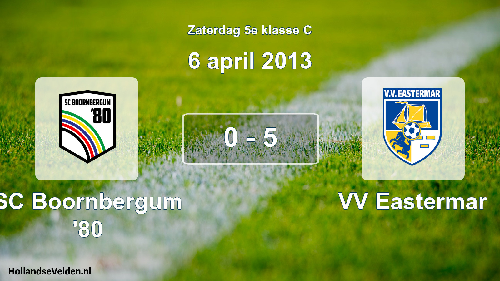 Total number of matches played: SC Boornbergum '80 - VV Eastermar 0 - 5 (6 April 2013)