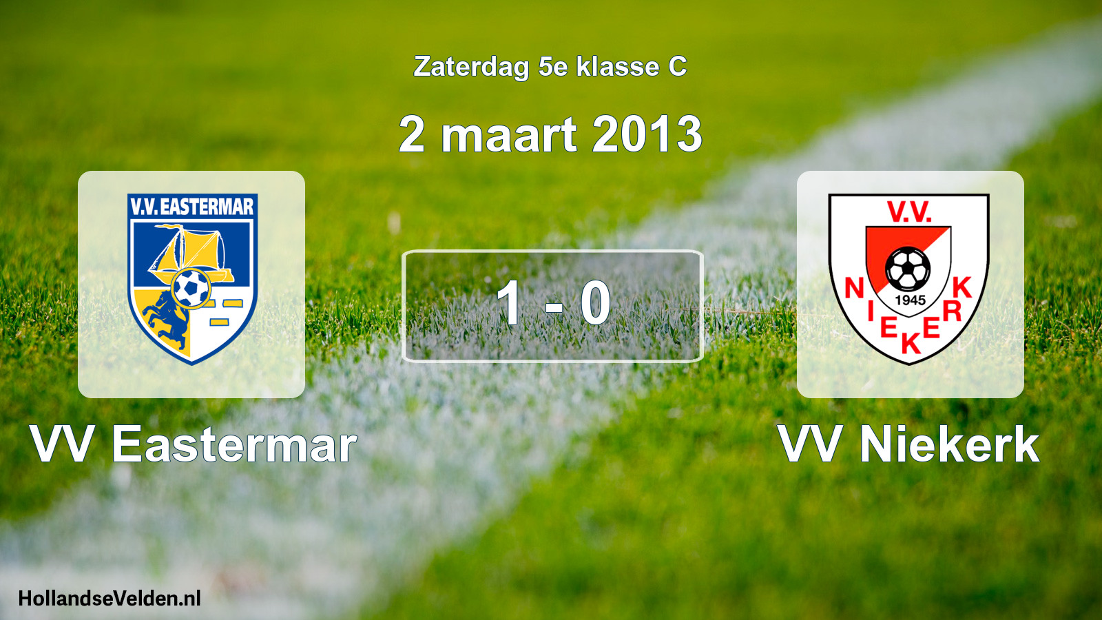 Total number of matches played: VV Eastermar - VV Niekerk 1 - 0 (2 March 2013)