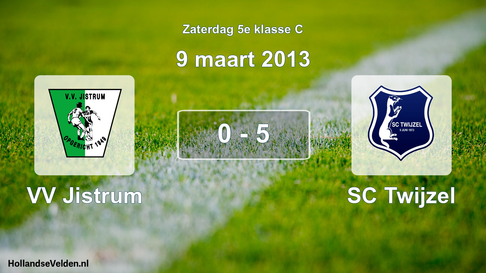 Total number of matches played: VV Jistrum - SC Twijzel 0 - 5 (9 March 2013)