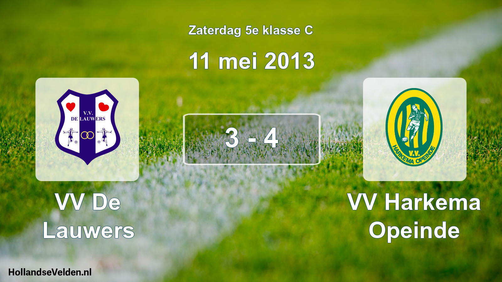 Total number of matches played: VV De Lauwers - VV Harkema Opeinde 3 - 4 (11 May 2013)