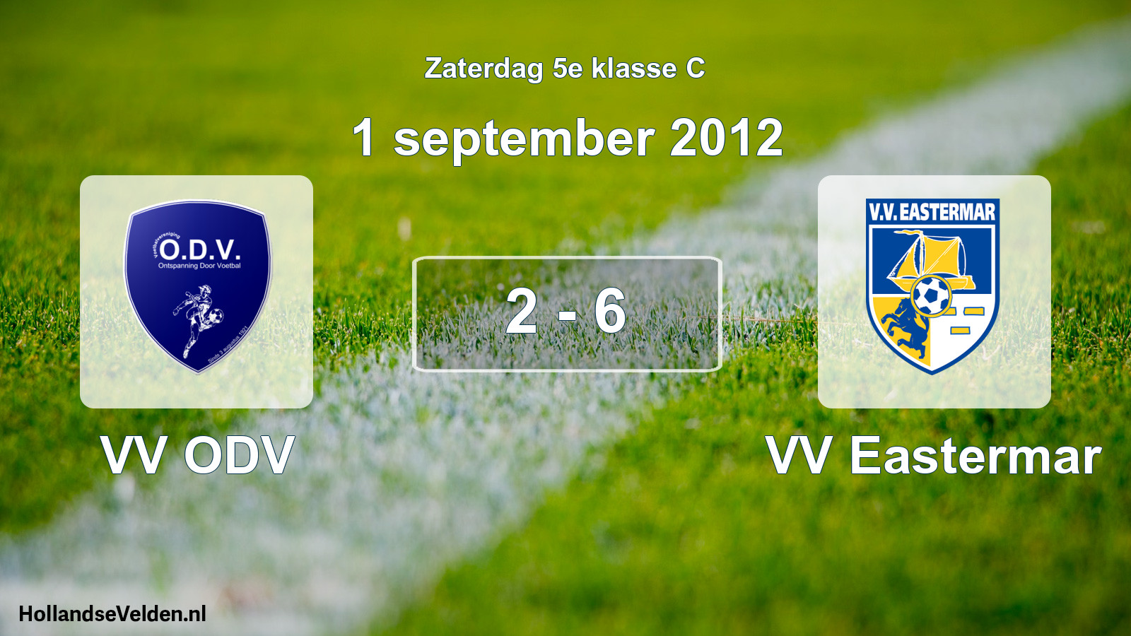 Total number of matches played: VV ODV - VV Eastermar 2 - 6 (1 September 2012)