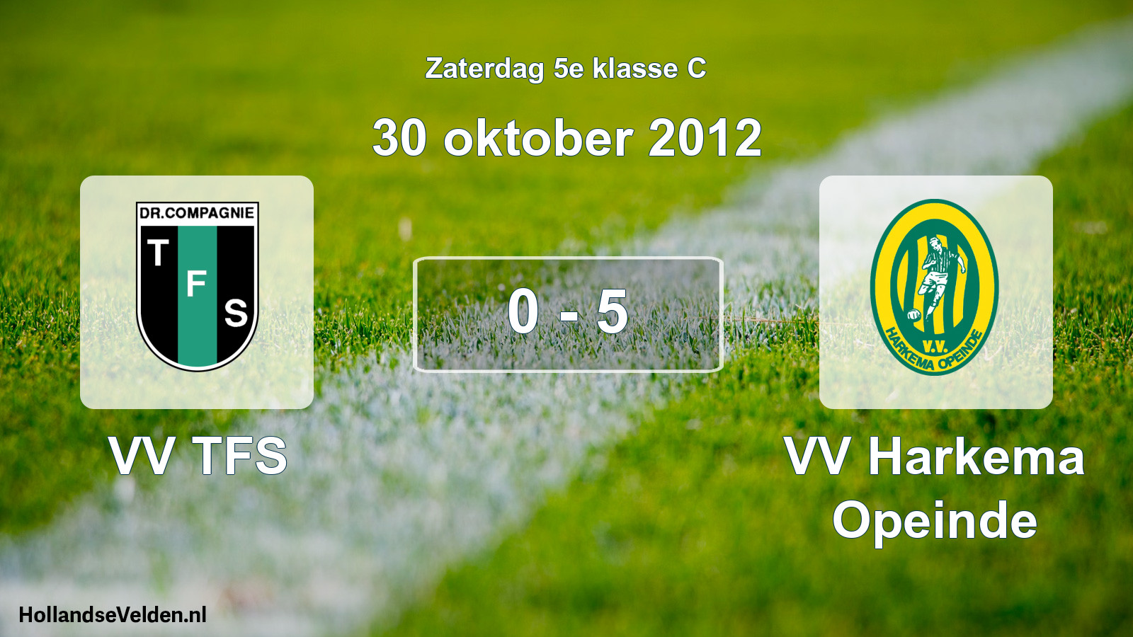 Total number of matches played: VV TFS - VV Harkema Opeinde 0 - 5 (30 October 2012)