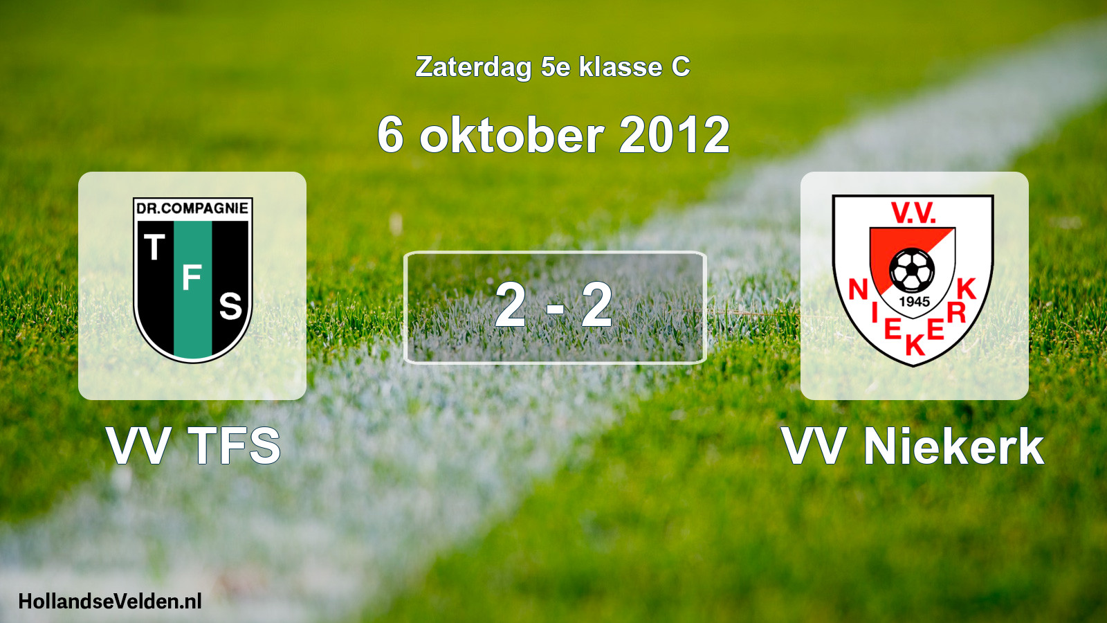 Total number of matches played: VV TFS - VV Niekerk 2 - 2 (6 October 2012)