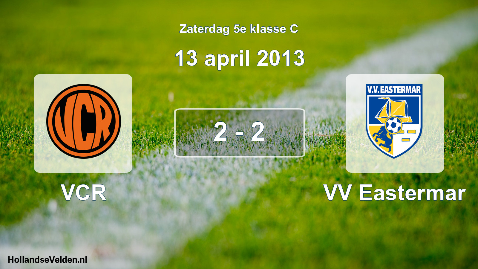 Total number of matches played: VCR - VV Eastermar 2 - 2 (13 April 2013)