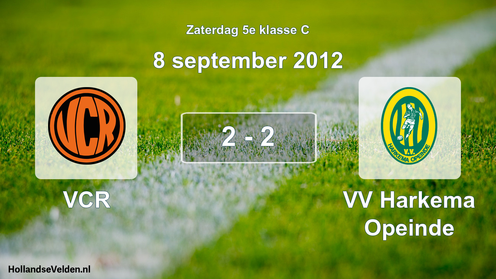 Total number of matches played: VCR - VV Harkema Opeinde 2 - 2 (8 September 2012)