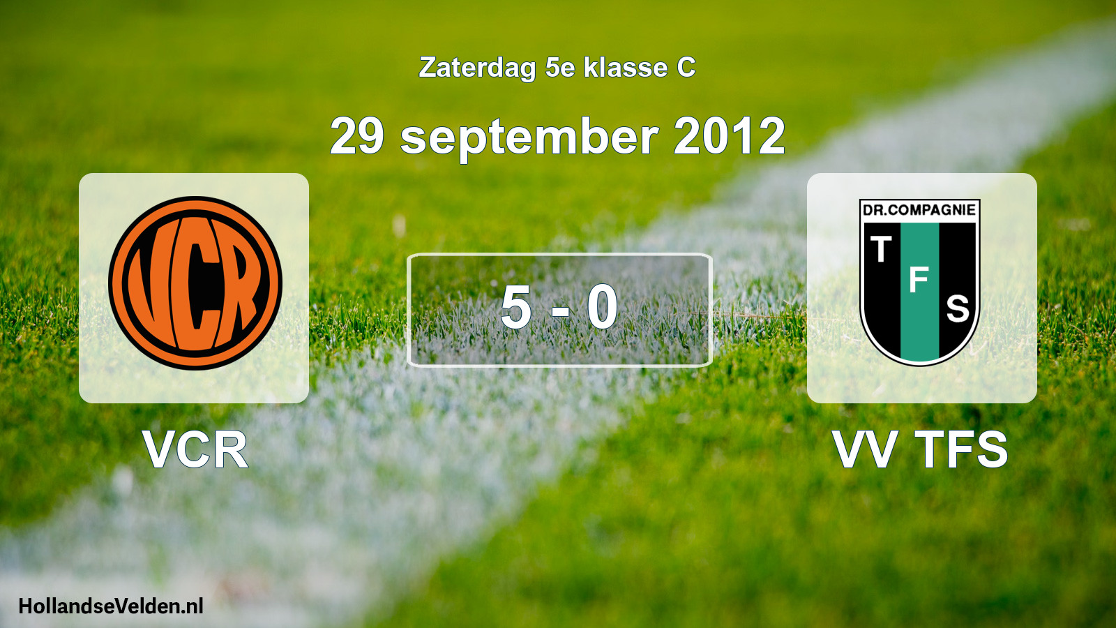 Total number of matches played: VCR - VV TFS 5 - 0 (29 September 2012)