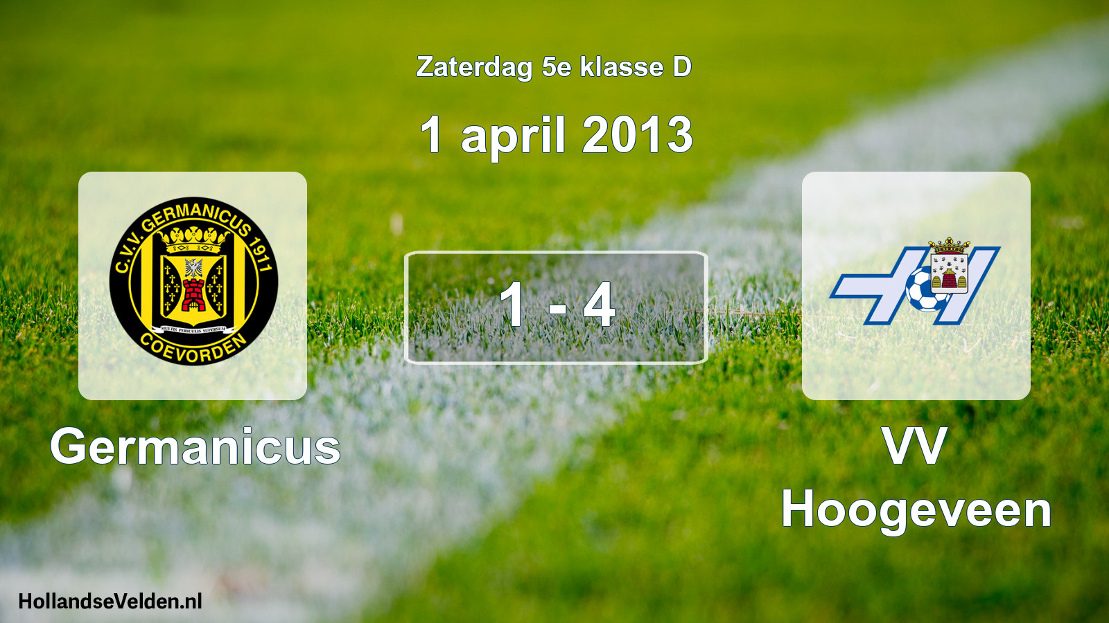 Total number of matches played: Germanicus - VV Hoogeveen 1 - 4 (1 April 2013)