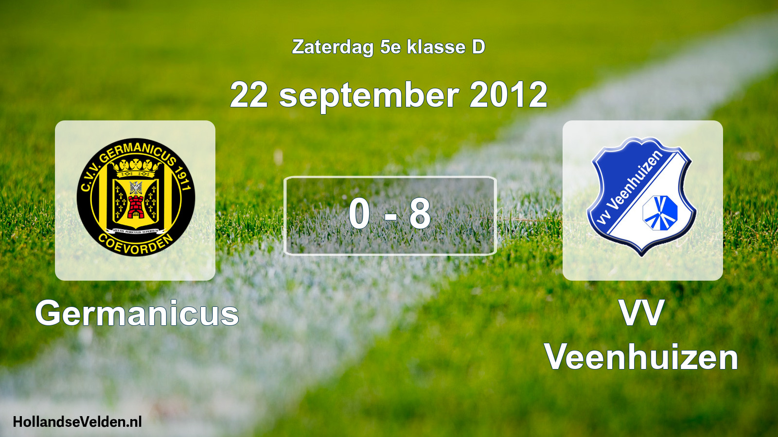 Total number of matches played: Germanicus - VV Veenhuizen 0 - 8 (22 September 2012)