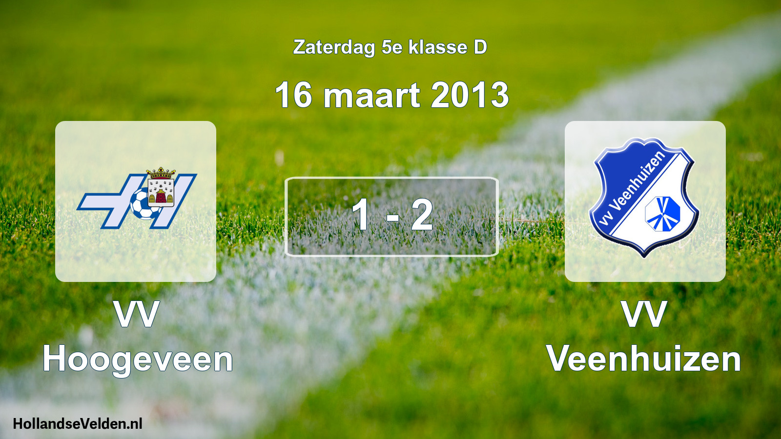 Gespeelde wedstrijd: VV Hoogeveen - VV Veenhuizen 1 - 2 (16 maart 2013)