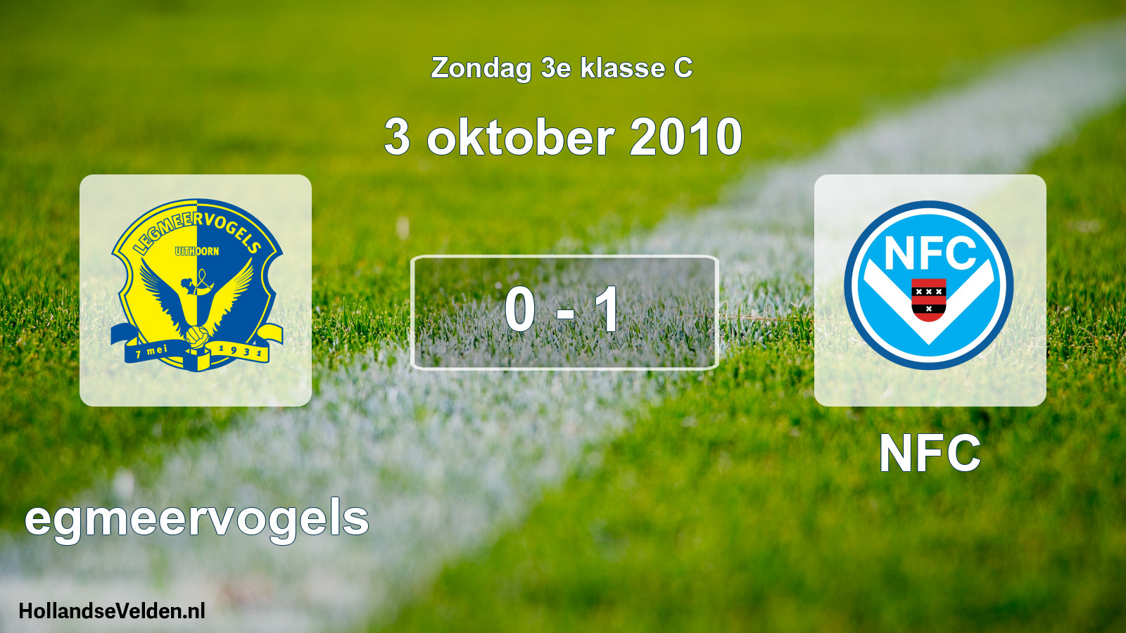 Total number of matches played: Legmeervogels - NFC 0 - 1 (3 October 2010)
