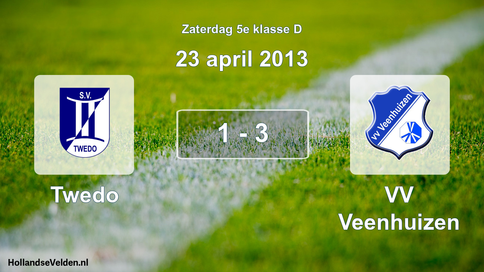 Total number of matches played: Twedo - VV Veenhuizen 1 - 3 (23 April 2013)