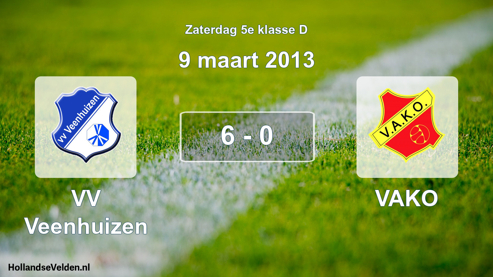 Total number of matches played: VV Veenhuizen - VAKO 6 - 0 (9 March 2013)