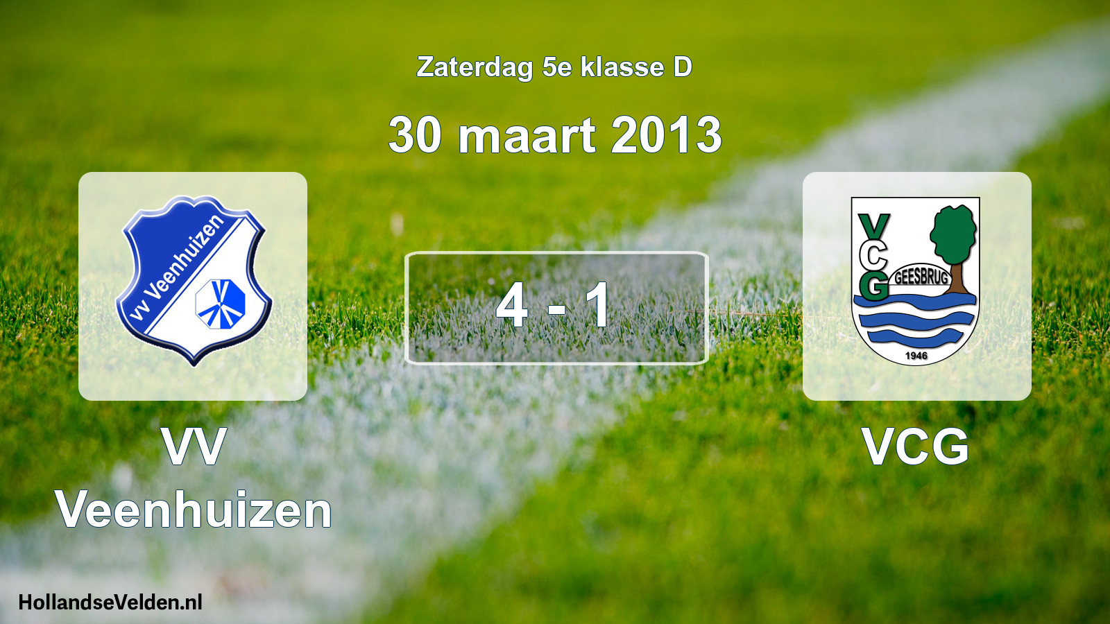 Total number of matches played: VV Veenhuizen - VCG 4 - 1 (30 March 2013)