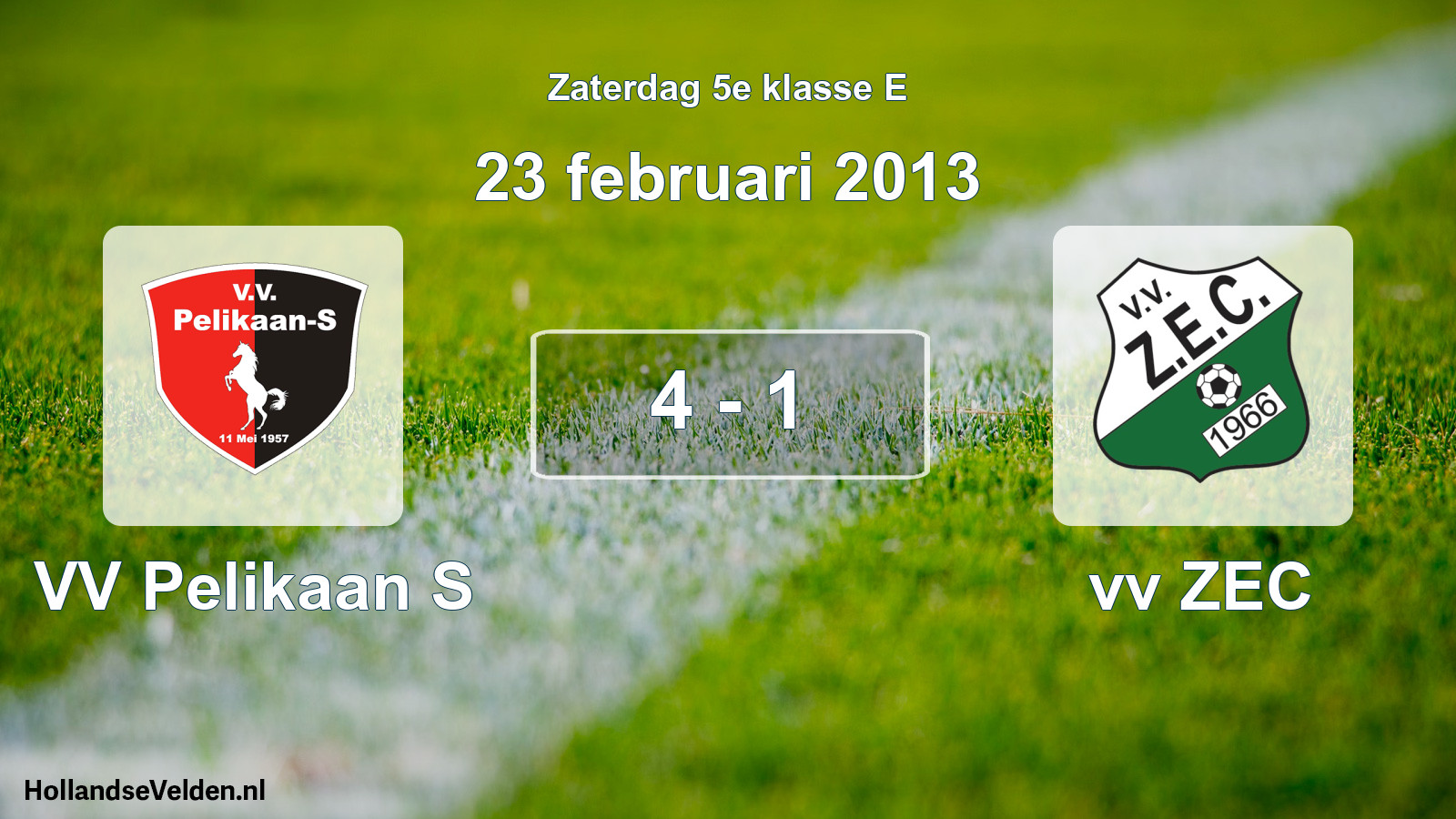 Total number of matches played: VV Pelikaan S - vv ZEC 4 - 1 (23 February 2013)