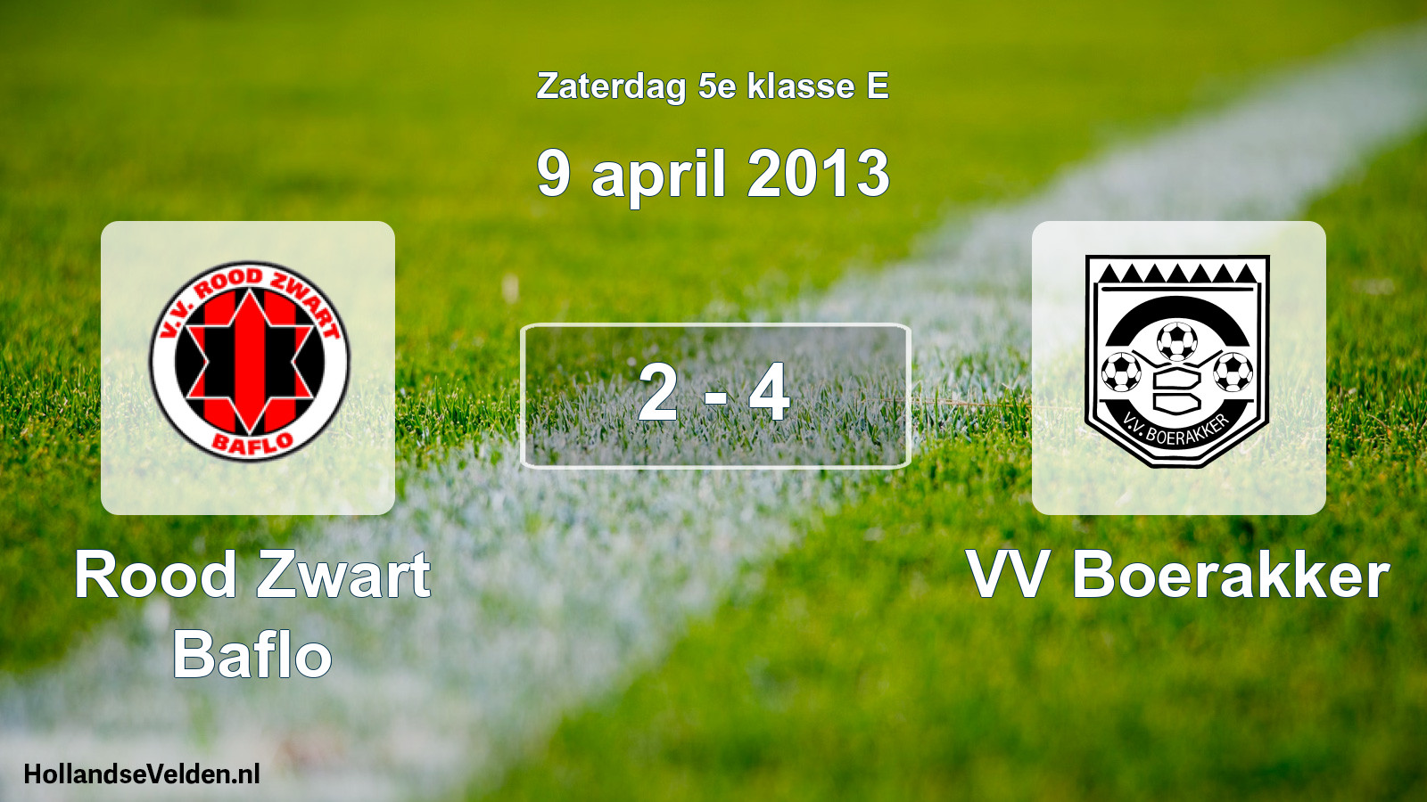Total number of matches played: Rood Zwart Baflo - VV Boerakker 2 - 4 (9 April 2013)