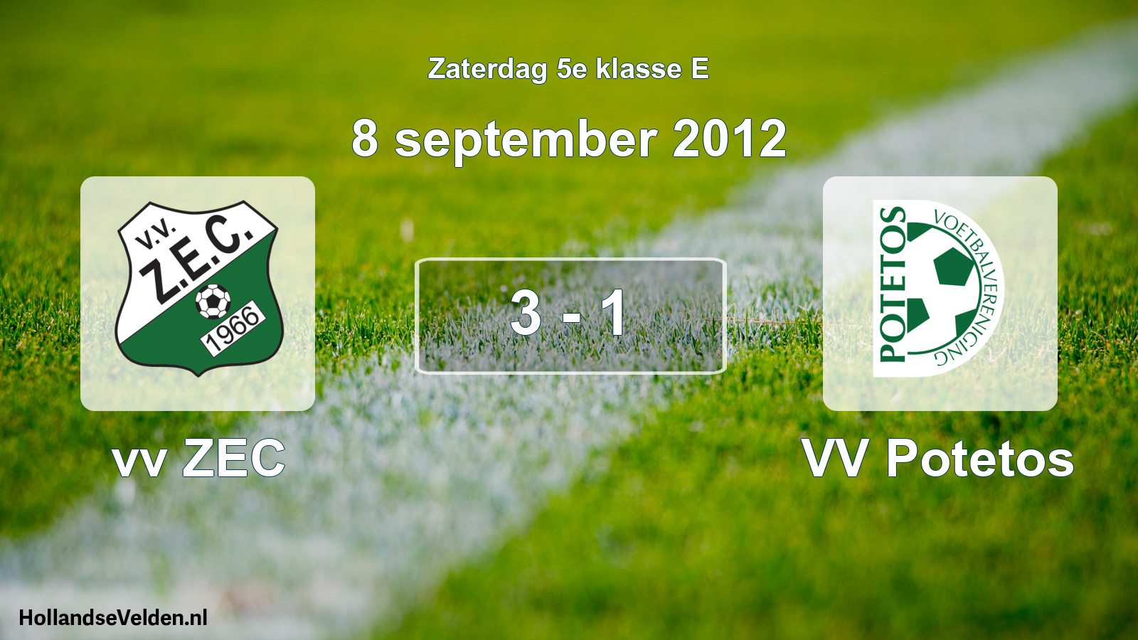 Total number of matches played: vv ZEC - VV Potetos 3 - 1 (8 September 2012)