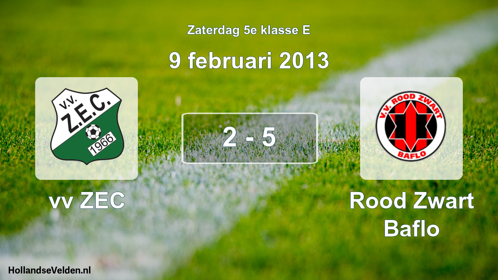 Total number of matches played: vv ZEC - Rood Zwart Baflo 2 - 5 (9 February 2013)
