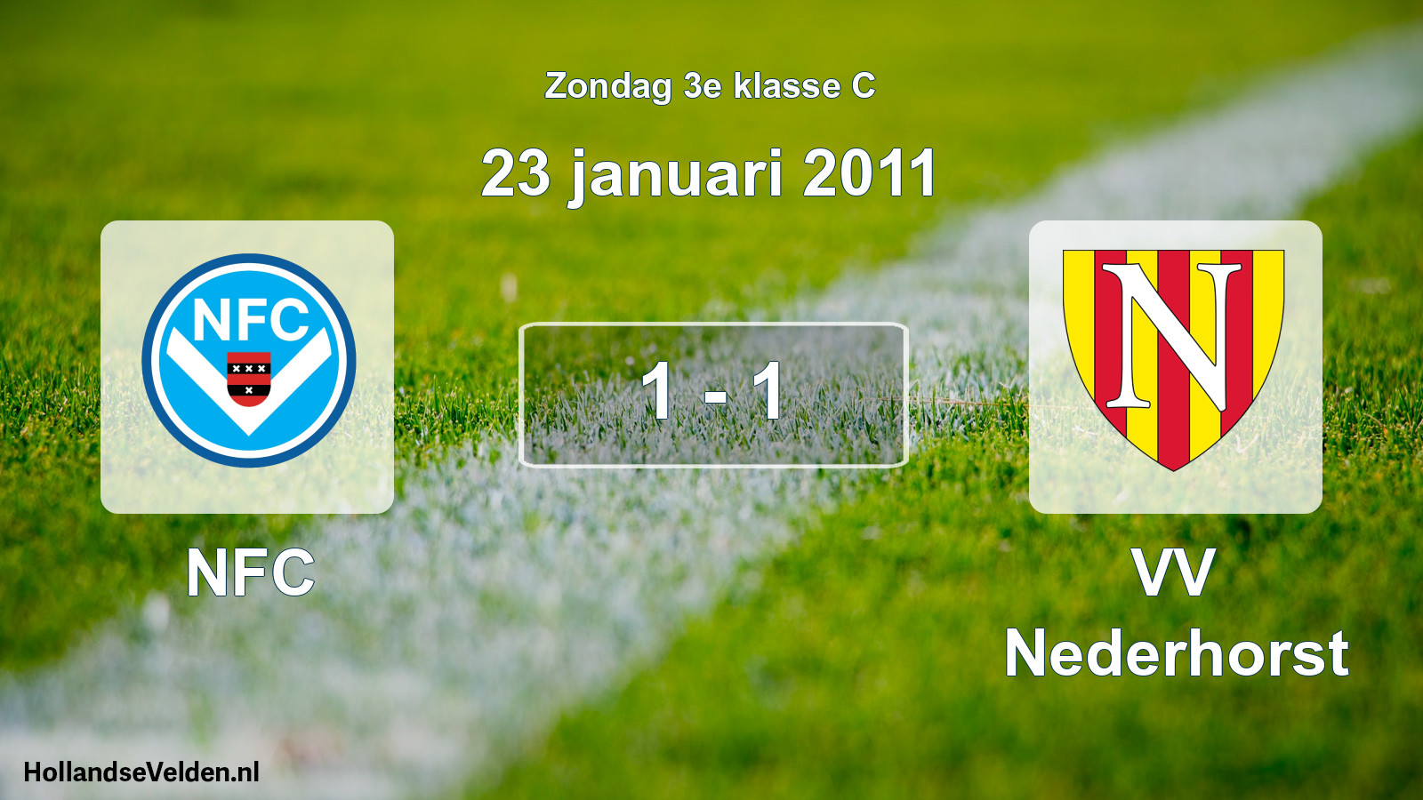 Total number of matches played: NFC - VV Nederhorst 1 - 1 (23 January 2011)