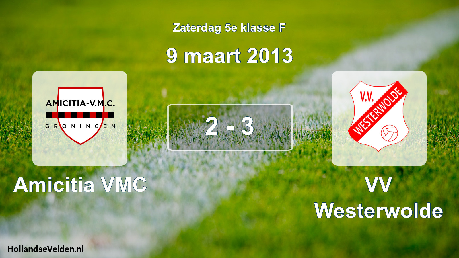 Total number of matches played: Amicitia VMC - VV Westerwolde 2 - 3 (9 March 2013)