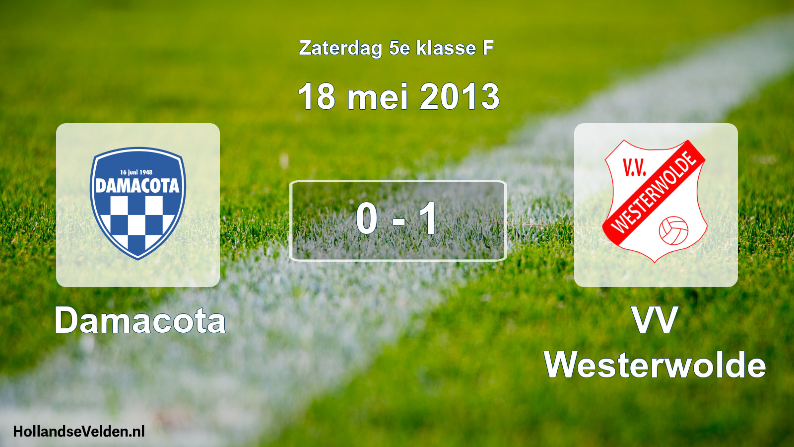 Total number of matches played: Damacota - VV Westerwolde 0 - 1 (18 May 2013)