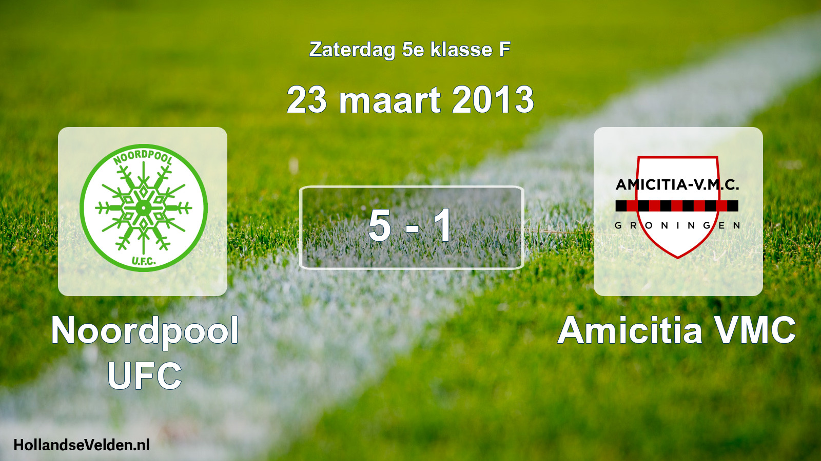 Total number of matches played: Noordpool UFC - Amicitia VMC 5 - 1 (23 March 2013)