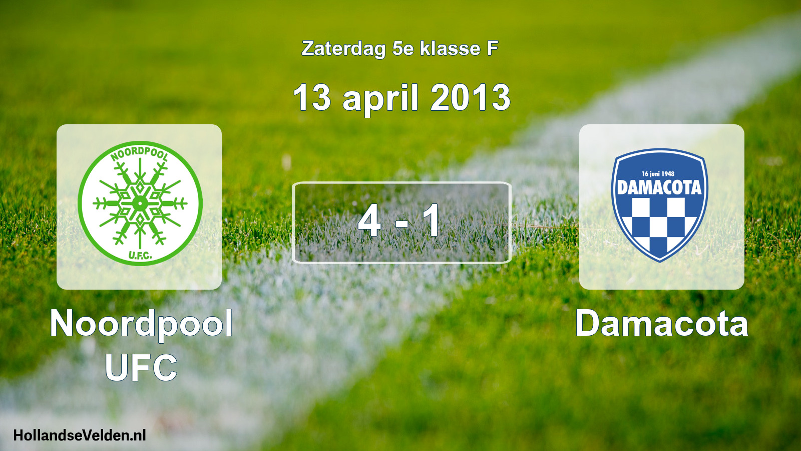Total number of matches played: Noordpool UFC - Damacota 4 - 1 (13 April 2013)