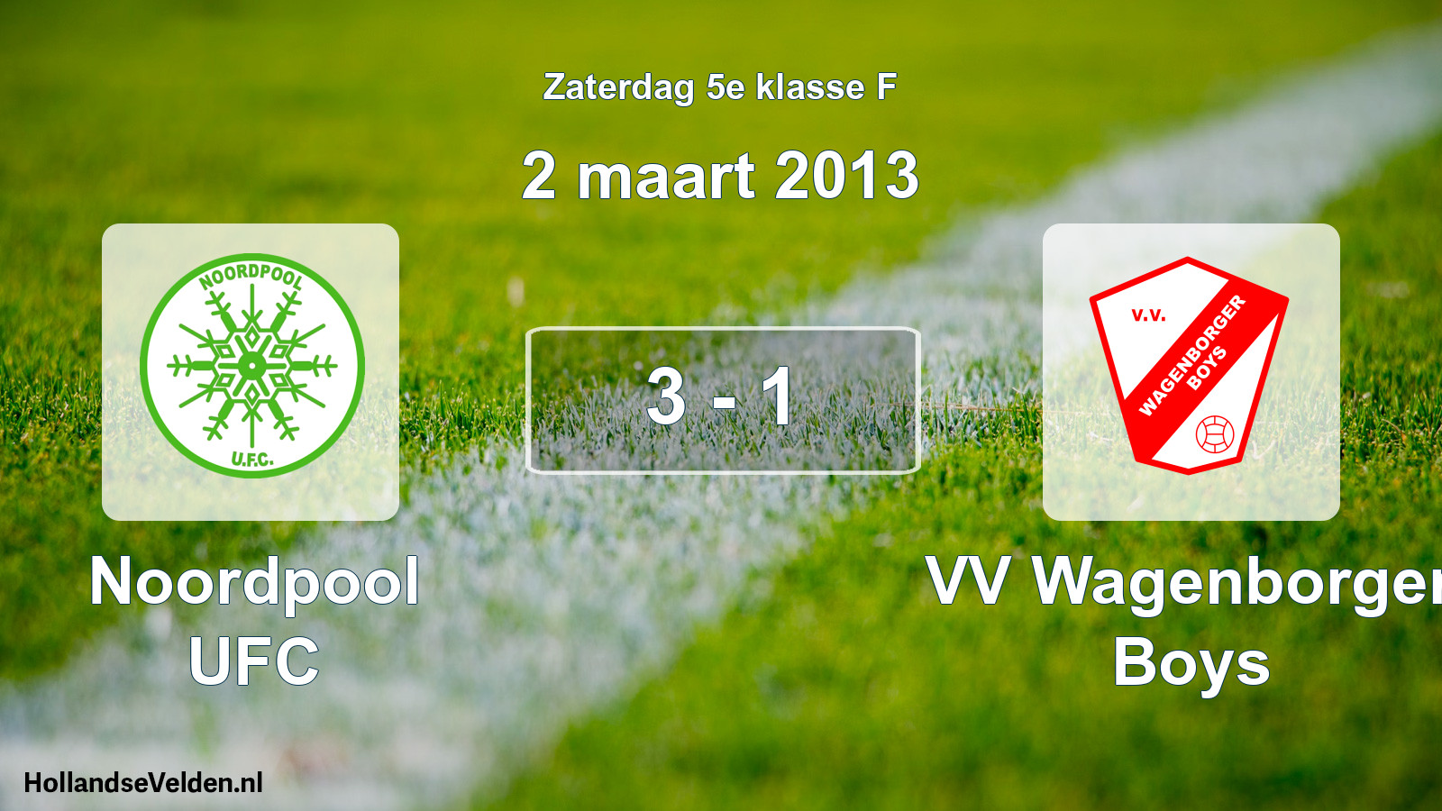 Total number of matches played: Noordpool UFC - VV Wagenborger Boys 3 - 1 (2 March 2013)